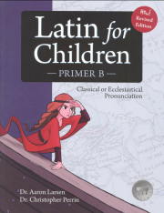 Latin for Children Primer B (Student Edition)